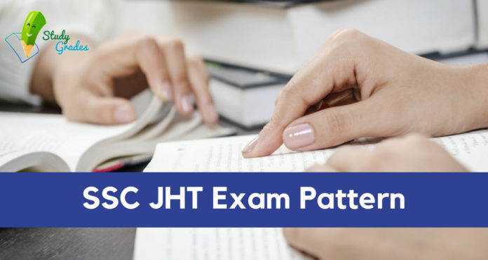 SSC JHT Exam Pattern 2018