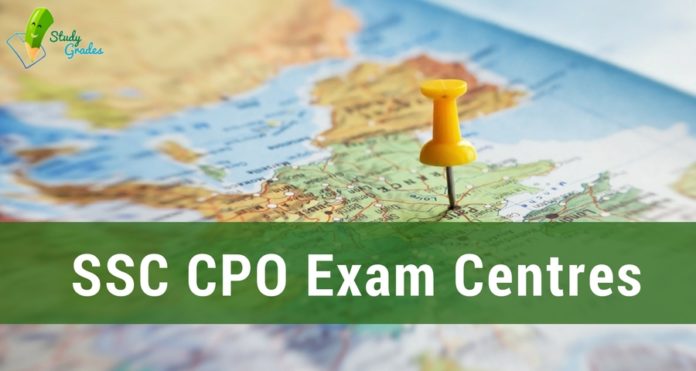 SSC CPO exam centres 2018