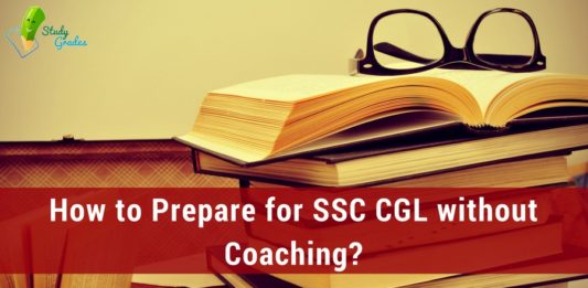 How to Prepare for SSC CGL 2021 without Coaching?