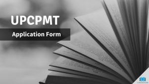 UPCPMT Application Form 2017