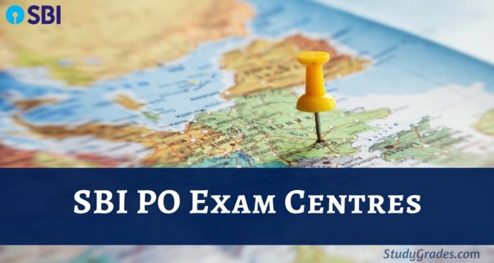SBI PO Exam Centres 2020