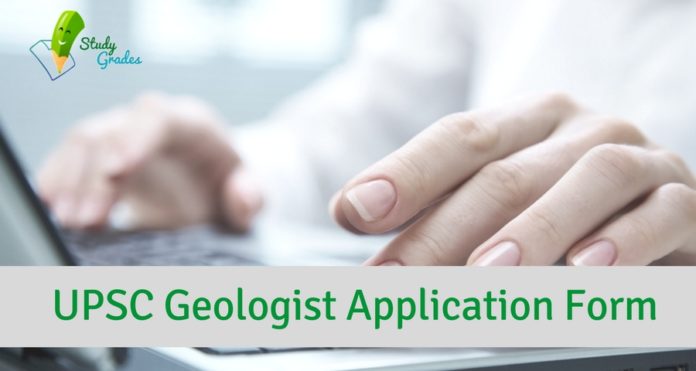 UPSC Geologist Application Form 2019