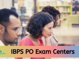 IBPS PO Exam Centres 2022