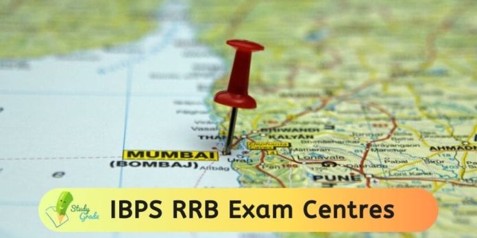 IBPS RRB Exam Centres 2020