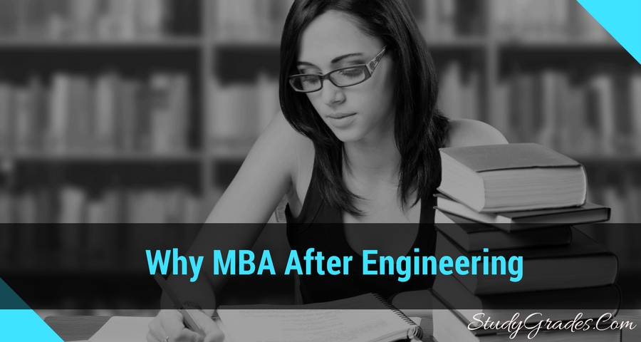 Why Pursue MBA After Engineering
