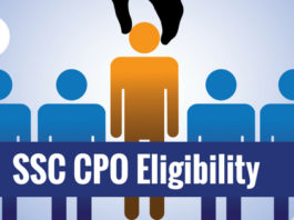 SSC CPO Eligibility Criteria 2019