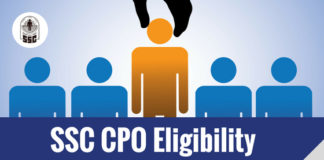 SSC CPO Eligibility Criteria 2019