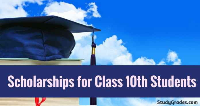 Scholarships for Class 10th Students 2018