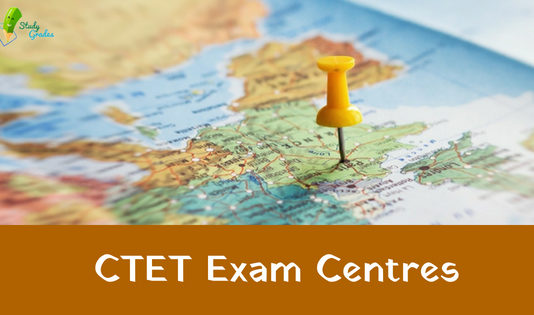 CTET Exam Centres 2022