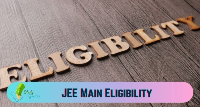 JEE Main Eligibility Criteria 2023