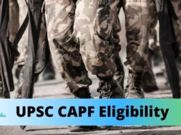 UPSC CAPF eligibility 2022