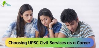 Choosing UPSC Civil Services as a Career