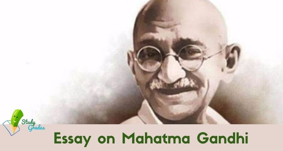 write an essay on mahatma gandhi in 500 words