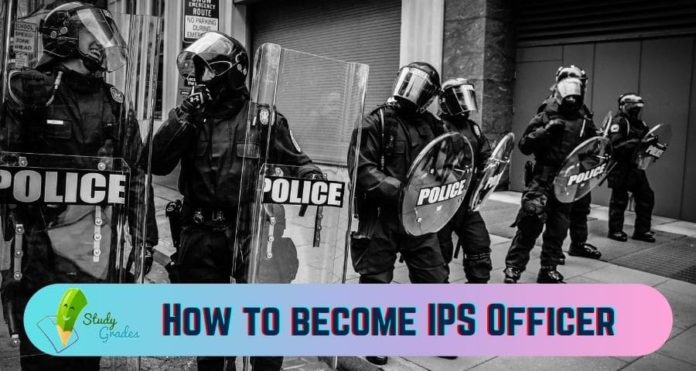 How to become IPS Officer