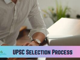 UPSC IAS Selection Process 2022