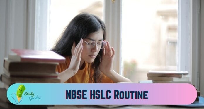 NBSE HSLC Routine 2025