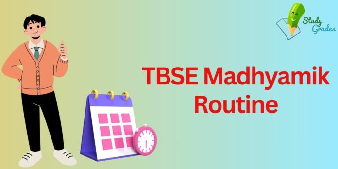 TBSE Madhyamik Routine 2025