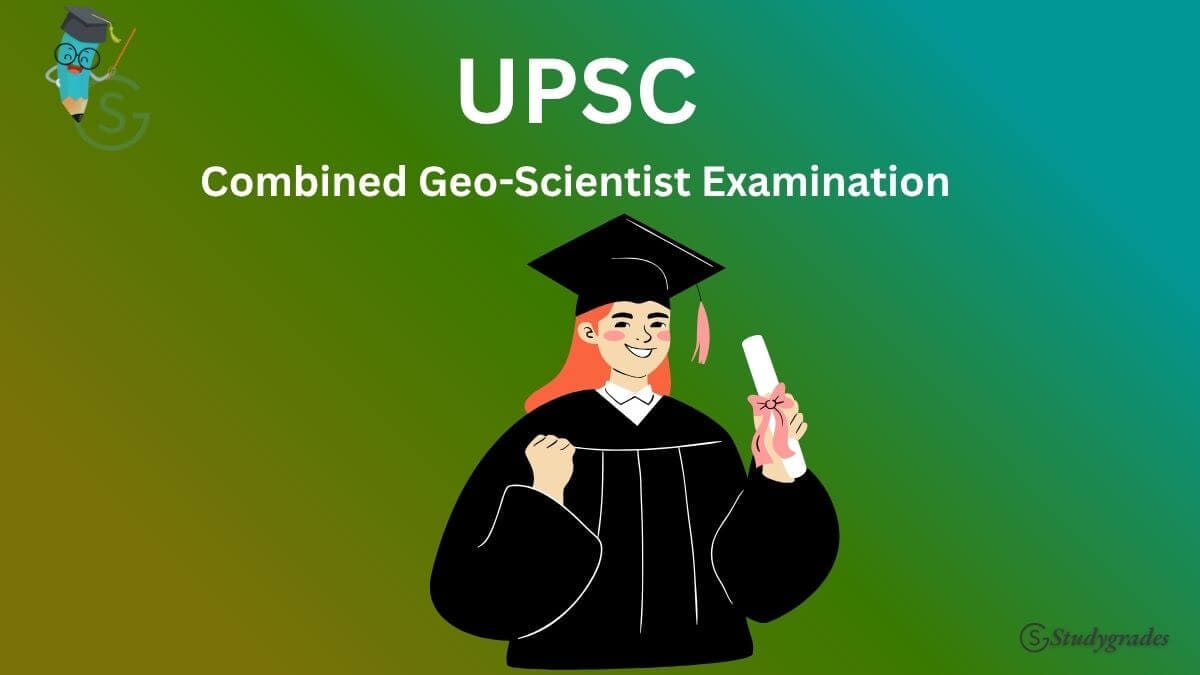 UPSC Combined Geo-Scientist Exam 2027