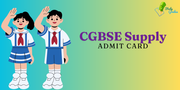 CGBSE Supply Admit Card 2024